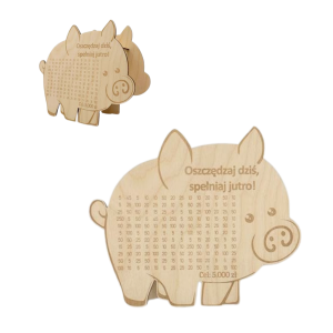 Drewniana Świnka Skarbonka OSZCZĘDZAJ DZIŚ SPEŁNIAJ JUTRO