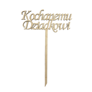 Topper napis na piku Kochanemu Dziadkowi