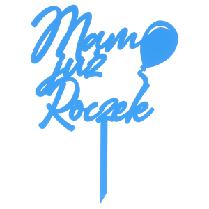 Drewniany niebieski topper Mam już roczek balonik dla dziecka decoupage dekor